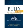 thumbnail image 1 of Pre-Owned The Bully-Free Workplace (Hardcover) 0470942207 9780470942208, 1 of 1