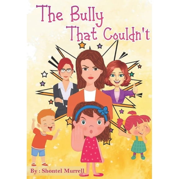 The Bully That Couldn't, (Paperback)