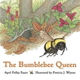 thumbnail image 1 of Pre-Owned The Bumblebee Queen (Paperback) 1570913633 9781570913631, 1 of 1