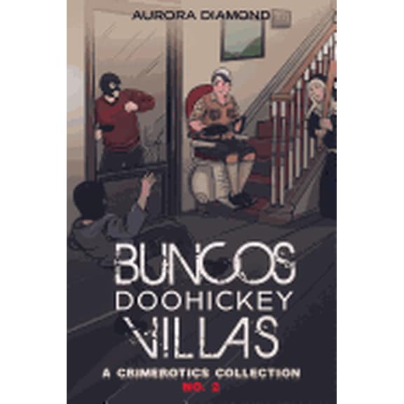 The Buncos of Doohickey Villas (Paperback)