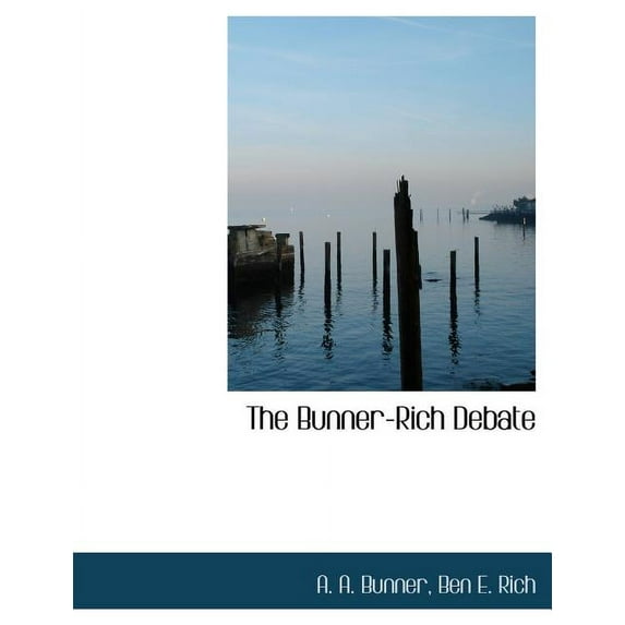 The Bunner-Rich Debate