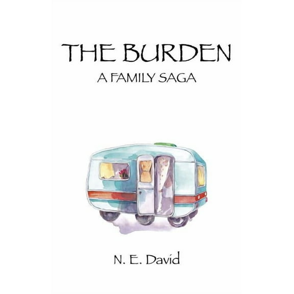 The Burden : A Family Saga (Paperback)