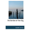 thumbnail image 1 of The Burden of the City (Paperback), 1 of 1