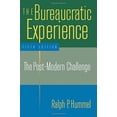 thumbnail image 1 of Pre-Owned The Bureaucratic Experience: The Post-Modern Challenge: The Post-Modern Challenge (Paperback) 0765610116 9780765610119, 1 of 1