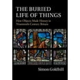 thumbnail image 1 of The Buried Life of Things, (Hardcover), 1 of 1