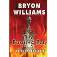 thumbnail image 1 of The Burning Boy: Shrine of Vengeance, (Paperback), 1 of 1