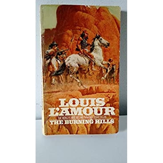 Pre-Owned The Burning Hills (Paperback) 0553136836 9780553136838