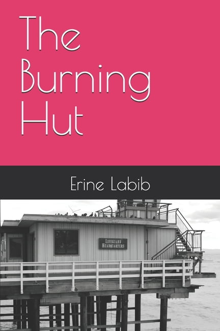The Burning Hut, (Paperback)