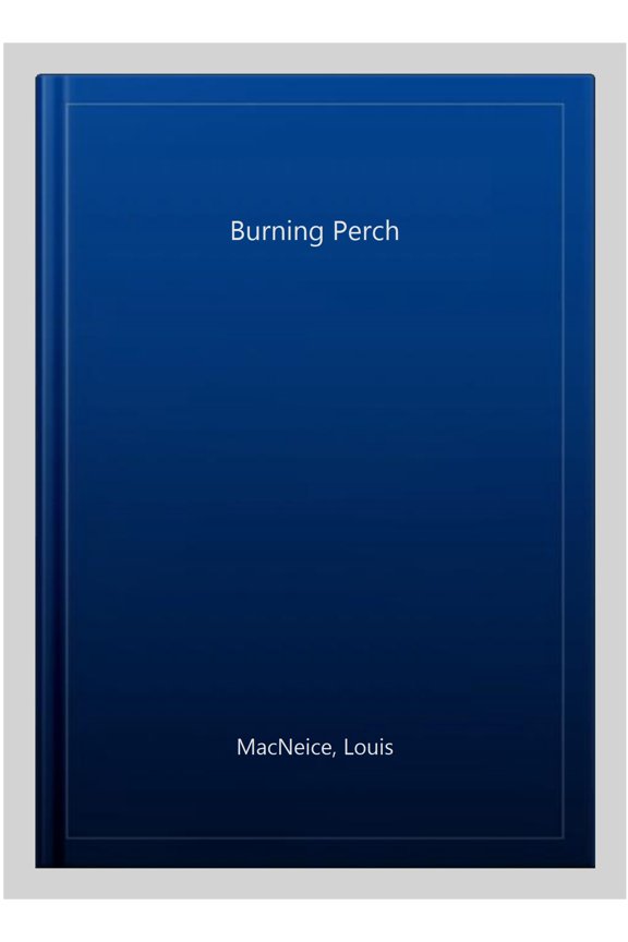The Burning Perch