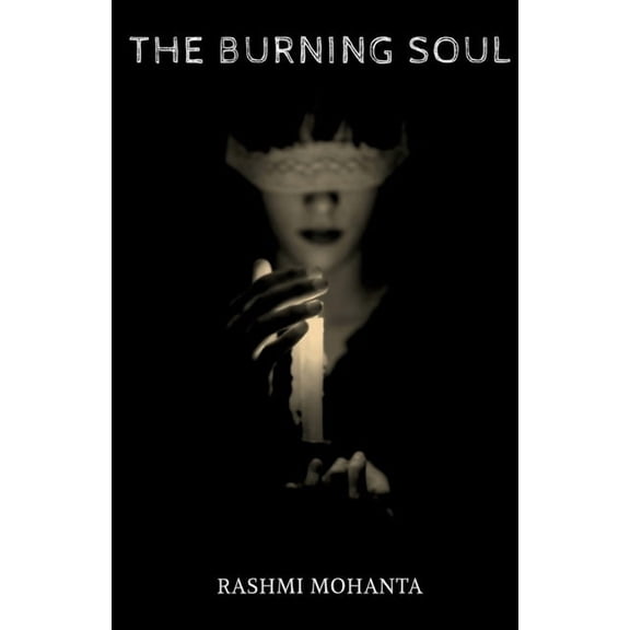 The Burning Soul, (Paperback)