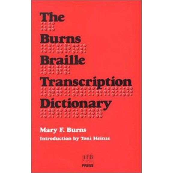 Pre-Owned The Burns Braille Transcription Dictionary (Paperback) 0891282327 9780891282327