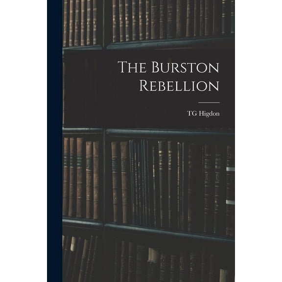 The Burston Rebellion, (Paperback)