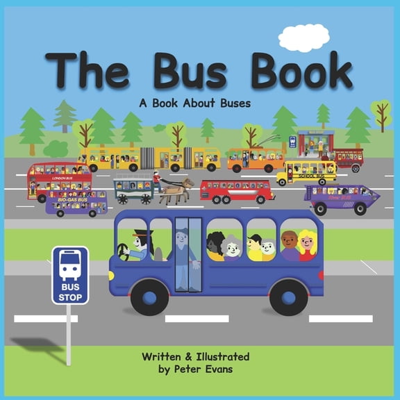 The Bus Book: A Book About Buses, (Paperback)