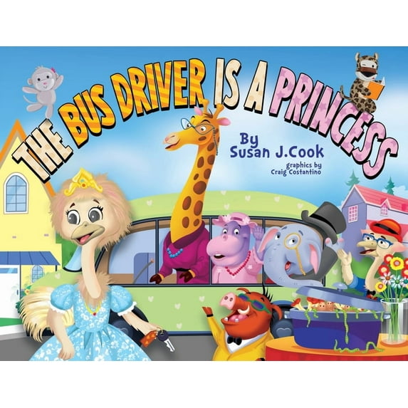 The Bus Driver is a Princess, (Paperback)
