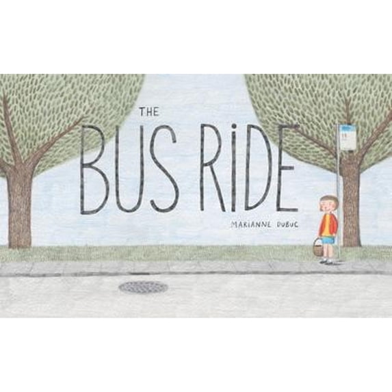 Pre-Owned The Bus Ride (Hardcover) 1771382090 9781771382090