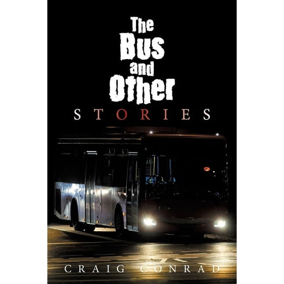The Bus and Other Stories, (Paperback)