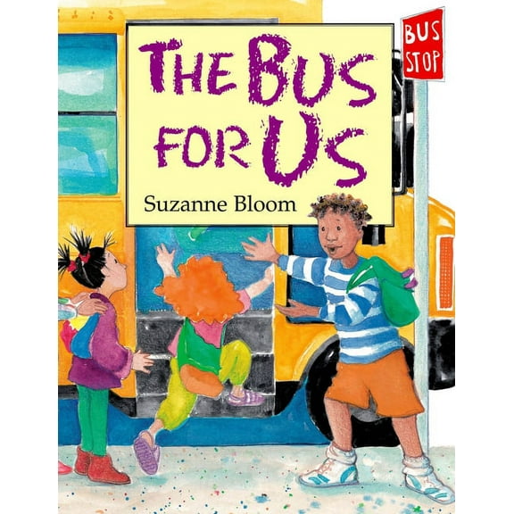 The Bus for Us, (Hardcover)
