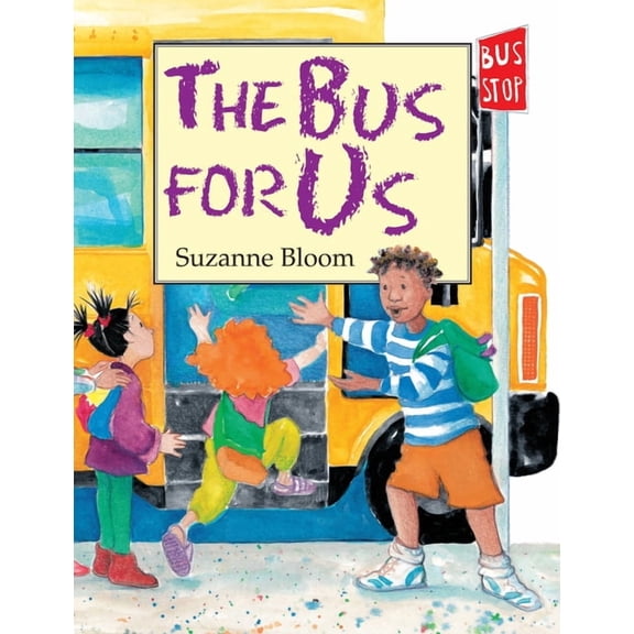 The Bus for Us, (Paperback)
