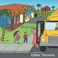 thumbnail image 1 of The Bus to Faith, (Paperback), 1 of 2