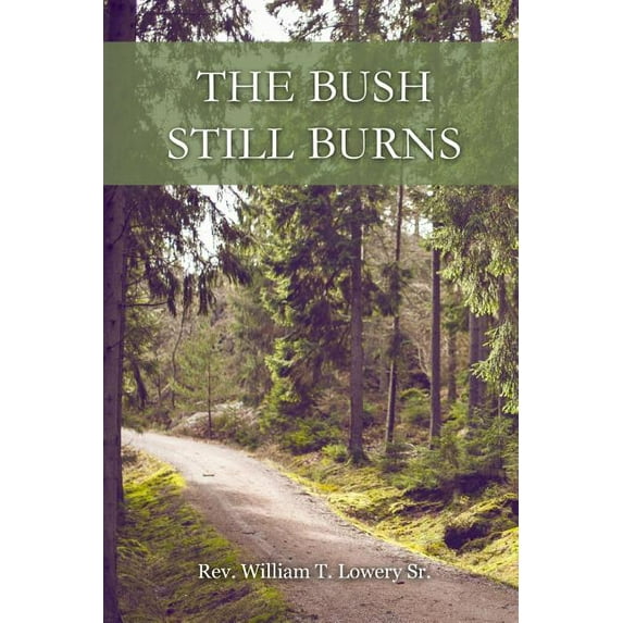 The Bush Still Burns (Paperback)