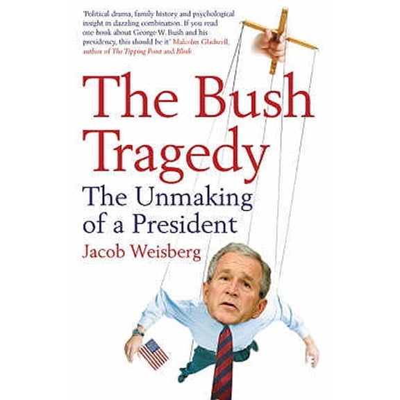 Pre-Owned The Bush Tragedy (Paperback)