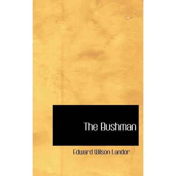 The Bushman (Hardcover)