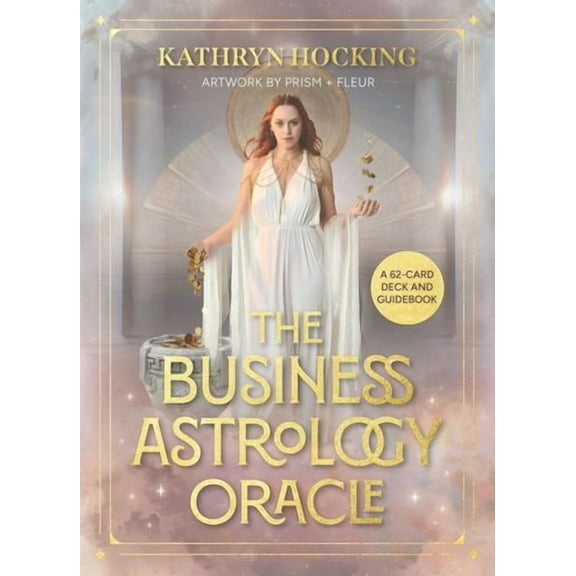 The Business Astrology Oracle: A 62-Card Deck and Guidebook
