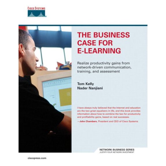 Pre-Owned The Business Case for E-Learning: A Cisco Approach to Internet Learning (Networking Technology) Paperback