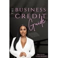 thumbnail image 1 of The Business Credit Guide (Paperback), 1 of 1