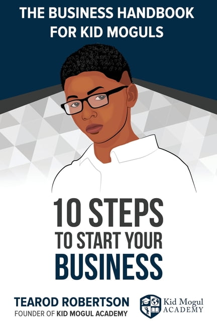 The Business Handbook for Kid Moguls (Paperback)