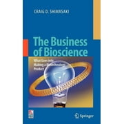 The Business of Bioscience (Hardcover)