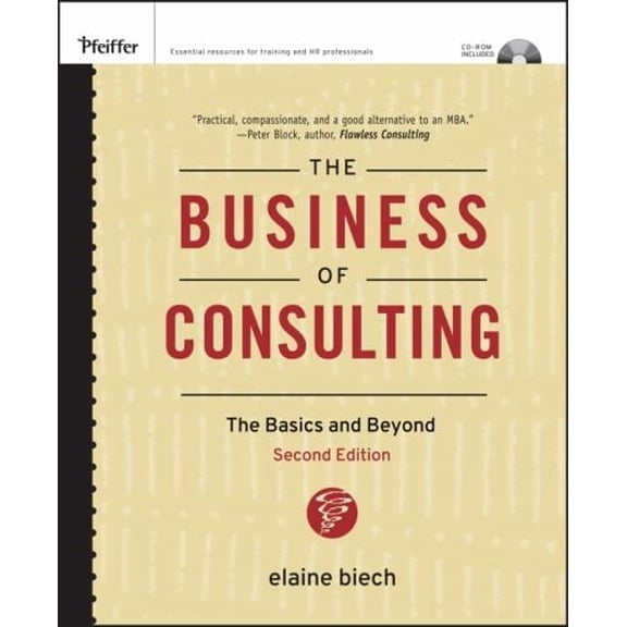 Pre-Owned The Business of Consulting : The Basics and Beyond (Hardcover) 9780787994648