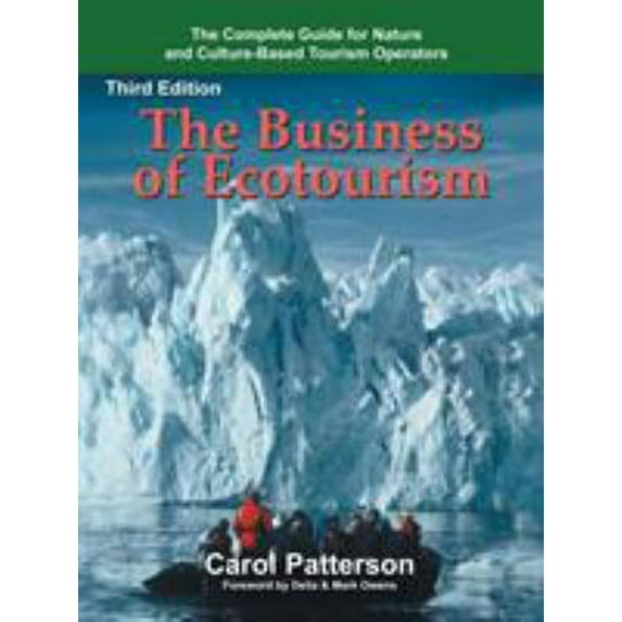 Pre-Owned The Business of Ecotourism: Third Edition (Paperback) 1425117244 9781425117245