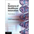 thumbnail image 1 of The Business of Healthcare Innovation, (Paperback), 1 of 1