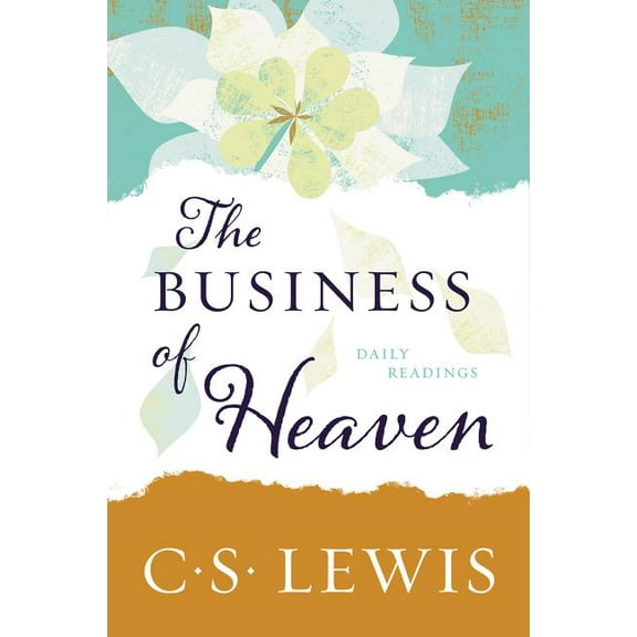 The Business of Heaven: Daily Readings, (Paperback)
