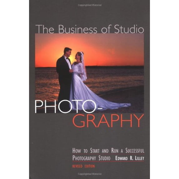 Pre-Owned The Business of Studio Photography: How to Start and Run a Successful Photography Studio (Paperback) 158115254X 9781581152548