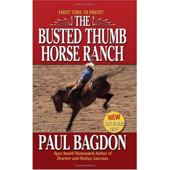 Pre-Owned The Busted Thumb Horse Ranch (Mass Market Paperback) 0843961775 9780843961775