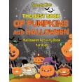 thumbnail image 1 of The Busy Book of Pumpkins and Halloween - Halloween Activity Book for Kids, (Paperback), 1 of 1