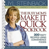 Pre-Owned The Busy Mom's Make It Quick Cookbook: 300 Tasty Recipes Using Convenience Foods