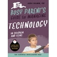 thumbnail image 1 of The Busy Parent's Guide to Managing Technology with Children and Teens : The Parental Intelligence Way (Paperback), 1 of 1