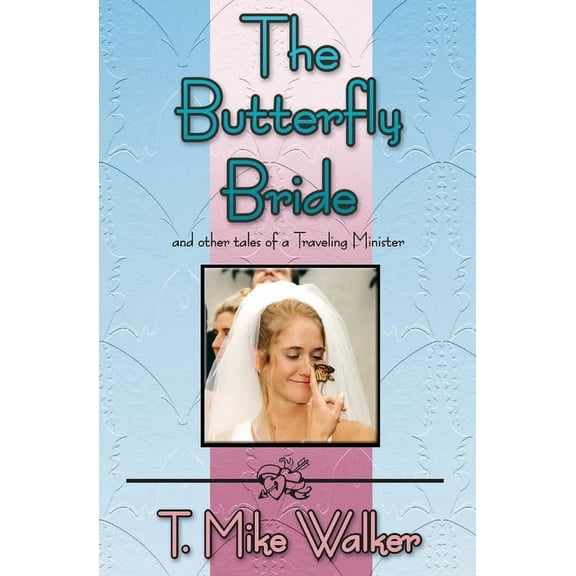 The Butterfly Bride, (Paperback)