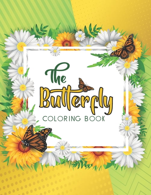The Butterfly Coloring Book: Beautiful Butterfly Mandala Design Adult Coloring Book, (Paperback)