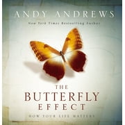 The Butterfly Effect How Your Life Matters Hardcover