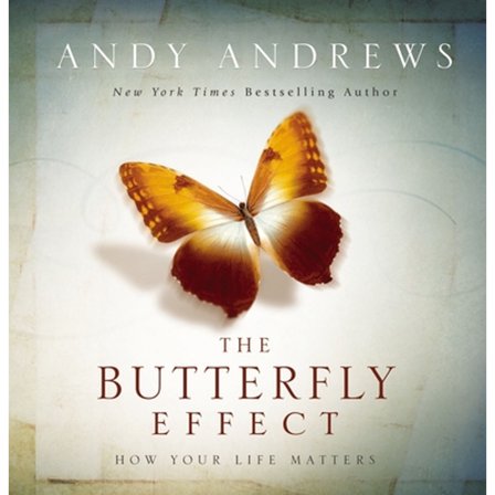 Pre-Owned The Butterfly Effect: How Your Life Matters - The Perfect Inspirational Gift (Hardcover) 1404187804 9781404187801