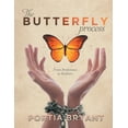 thumbnail image 1 of The Butterfly Process: From Brokenness to Boldness, (Paperback), 1 of 1