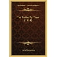 thumbnail image 1 of The Butterfly Trees (1914) (Paperback), 1 of 1