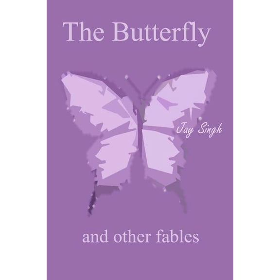 The Butterfly and other fables (Paperback)