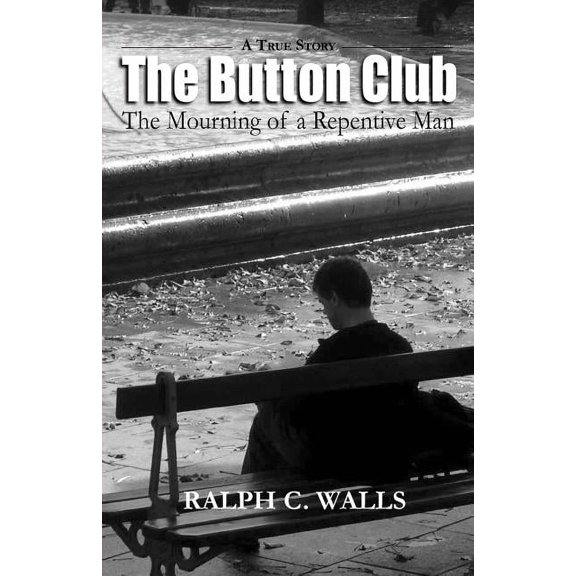 The Button Club, The Mourning Of A Repentive Man