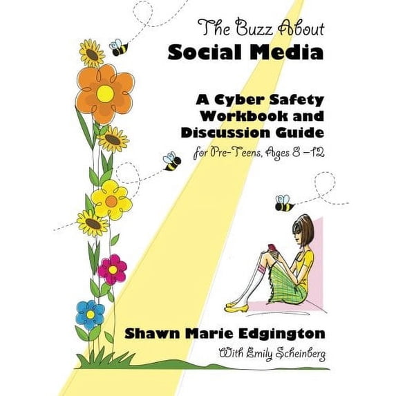 Pre-Owned The Buzz About Social Media: A Cyber Safety Workbook and Discussion Guide for Pre-Teens, Ages 8-12 Paperback