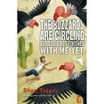 thumbnail image 1 of The Buzzards Are Circling, But God's Not Finished with Me Yet (Paperback), 1 of 1
